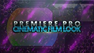 How To: Hollywood Film Look in Adobe Premiere Pro CC