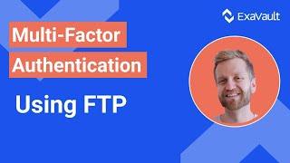 Using Multi-Factor Authentication with FTP