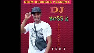 DJ MOSS K KULOSA BT 2024-MOSS - K  FT  SS NITA _ MUCHE  WAKIMIDZICHENDA  OFFICIAL  AUDIO