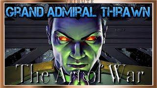 Grand Admiral Thrawn Tribute: The Art of War