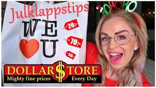 JULKLAPPSTIPS *ALLT UNDER 100 KRONOR - FRÅN SVERIGES STÖRTA DOLLARSTORE*