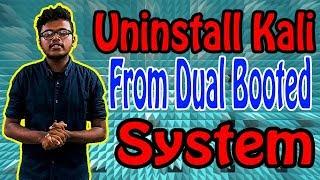 How To Uninstall Kali From A Dual Booted System Safely