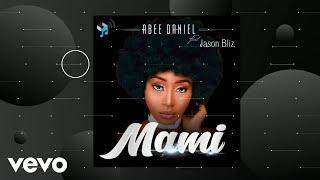 Abee Daniel - Mami