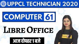 UPPCL TECHNICIAN || COMPUTER || By Preeti Ma'am || Class 61 || Libre Office