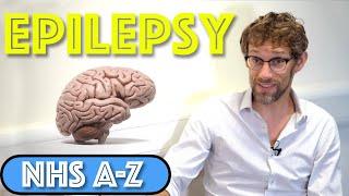 Epilepsy - What is Epilepsy and What Causes Seizures - NHS A to Z -  Dr Gill