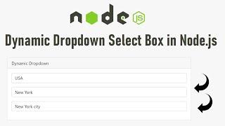 Dynamic Dependent Dropdown Select Box in Node.js Express with MySQL