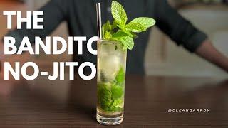 HOW TO MAKE THE BANDITO NO-JITO (a spicy non-alcoholic mojito)!