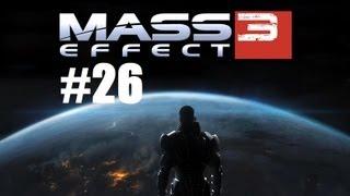 Mass Effect 3 Walkthrough #26 [ARABIC] | ماس إفيكت 3 #26