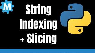 String Indexing and Slicing in Python using Robot Mesh Studio