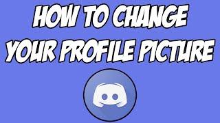 How To Change Your Profile Picture On Discord EASY | iPhone/Android