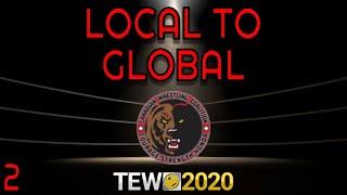 TEW 2020 | Total Extreme Wrestling 2020 | LOCAL TO GLOBAL #2 (OUR FIRST WORLD CHAMPION IS DECIDED!)