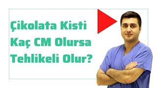 Çikolata kisti kaç cm olursa tehlikelidir? Prof. Dr. Volkan Turan