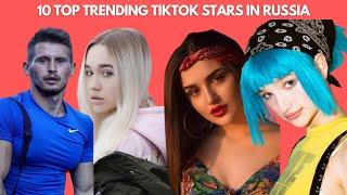 10 Top Trending TikTok Stars in Russia