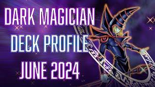 YUGIOH Dark Magician Deck Profile UPDATE JUNE 2024
