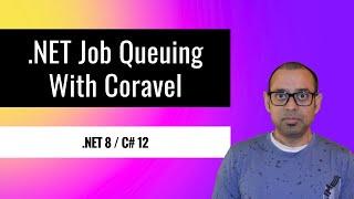 .NET Job Queuing with Coravel (.NET 8/C# 12)