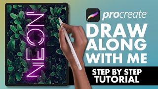 #15 Procreate Step by Step Tutorial - Draw Along With Me - Neon Sign