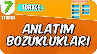 Anlatım Bozuklukları  7TURK8 #2025