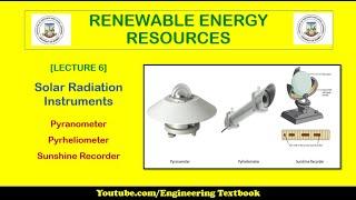 Solar Radiation Measuring Instrument | Pyranometer | Pyrheliometer | Sunshine Recorder