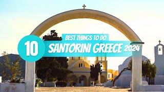 Top 10 Things to do in Santorini Greece 2024!