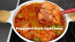 Ghanaian Peppered Pork Light Soup | Recipe | Lovystouch | Extra Heat 