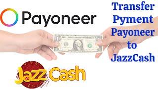 How to connect and transfer payment from Payoneer to JazzCash