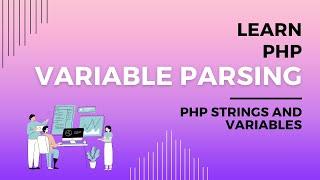 Learn Variable Parsing in PHP, How to Parse Variables in a String with PHP, Codecademy Learn PHP