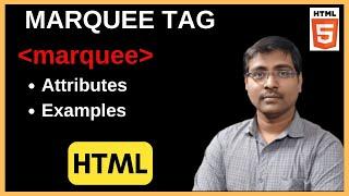 MARQUEE TAG | ATTRIBUTES | EXAMPLES | HTML