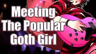 Meeting The Popular Goth Girl ︎ [Soft Dom] [Goth Girl] [Rockstar]