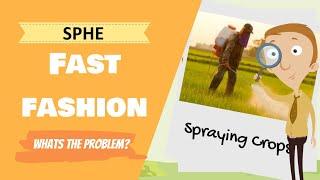 Fast Fashion - The Effects (SPHE Lesson)