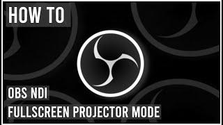 OBS NDI + Fullscreen Projector Mode (Tutorial) - DUAL PC NO CAPTURE CARD