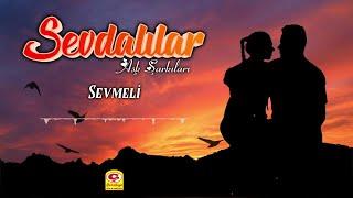 Sevdalılar - Aşk Şarkıları - Sevmeli - [Official Video 2021 | © Çetinkaya Plak]