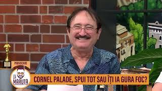 Cornel Palade, spui tot sau îți ia gura foc