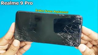 Realme 9 Pro Broken Screen Replacement | How to Fix a Cracked Phone Screen