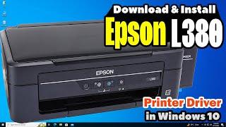 How to Download & Install Epson L380 Printer Driver in Windows 10 PC or Laptop