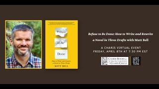 Refuse to Be Done: A Digital Writing Workshop with Matt Bell