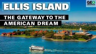 Ellis Island: Gateway to the American Dream