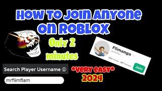 How to Join ANYONE On Roblox - Join Someone Without Being Friends Roblox! (STILL WORKING)