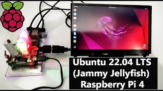 Raspberry Pi 4: Ubuntu 22.04 LTS (Jammy Jellyfish)