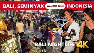 BALI NIGHTLIFE  SEMINYAK Bali Indonesia night walking tour 4k