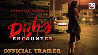 Disha Encounter Official Trailer | Disha Movie | Ram Gopal Varma | #RGVDisha | Spot News