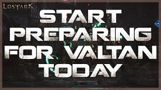 LOST ARK - How To Prepare For VALTAN and FUTURE