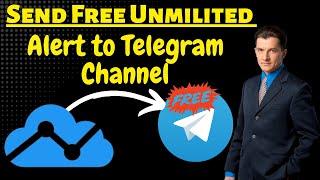 How to Send TradingView Alerts to Telegram Channel for Truly FREE