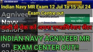 Indian Navy agniveer SSR/MR 02/2024 exam Centre out !! Navy MR Centre out !! How to download centre