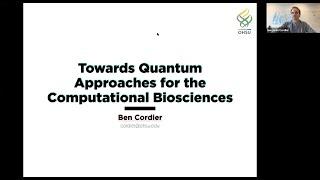 Towards Quantum Computation for the Computational Biosciences by Benjamin Cordier