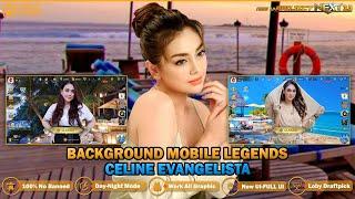 Artis Cantik Celine Evangelista Background Mobile Legends New UI