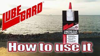 LUBEGARD® How-to - Limited Slip Supplement - Differential Additive