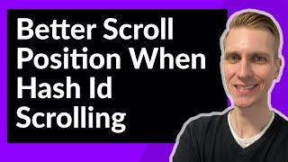 Better Scroll Position When Hash Id Scrolling (Tailwind CSS)