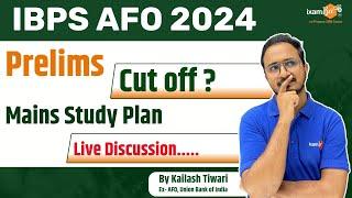 IBPS AFO 2024 |  Prelims Cut off | Mains Strategy & Plan || Live discussion