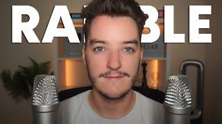 [ASMR] Whispered Ramble & Life Update