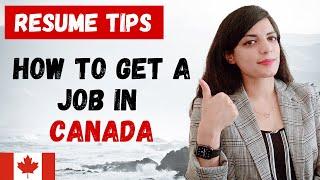 HOW TO GET A JOB IN CANADA FASTER!! RESUME TIPS